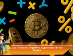 Cara Menentukan Target Profit Cryptocurrency Secara Realistis