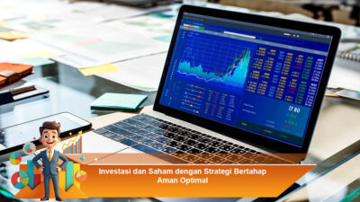 Investasi dan Saham dengan Strategi Bertahap Aman Optimal